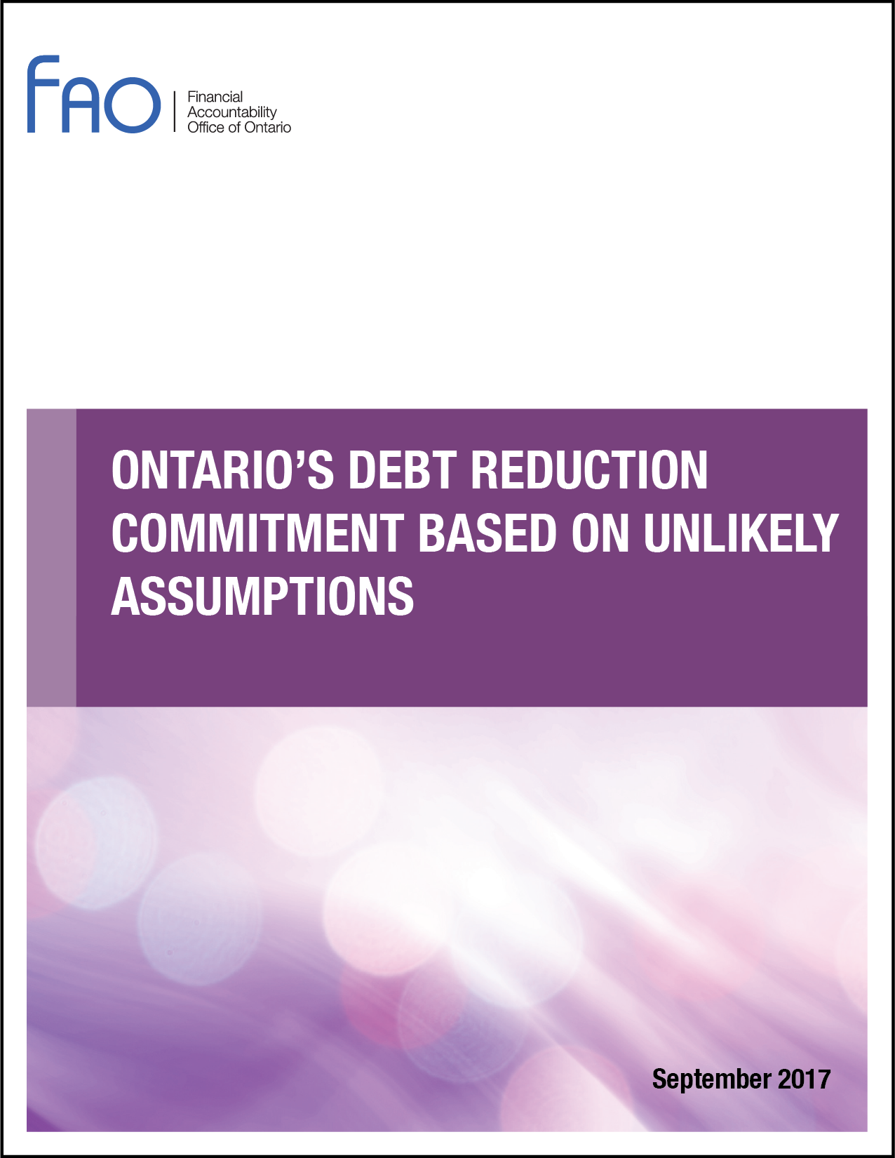 Ontario’s Debt Reduction Commitment Based on Unlikely Assumptions